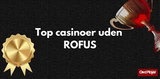 Bedste Online Casino Uden ROFUS - Din Guide til Sikkert Spil