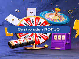 Casino Bonus Uden Rofus Fordele, Typer og Tips Casino Bonus Uden Rofus Fordele, Typer og Tips