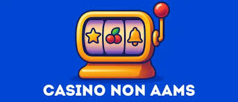 Casino Non AAMS Il Guida Completa ai Casinò Online Fuori dalla Regolamentazione Italiana
