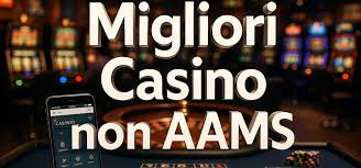 I Migliori Casinò Non AAMS Guida Completa e Sicura
